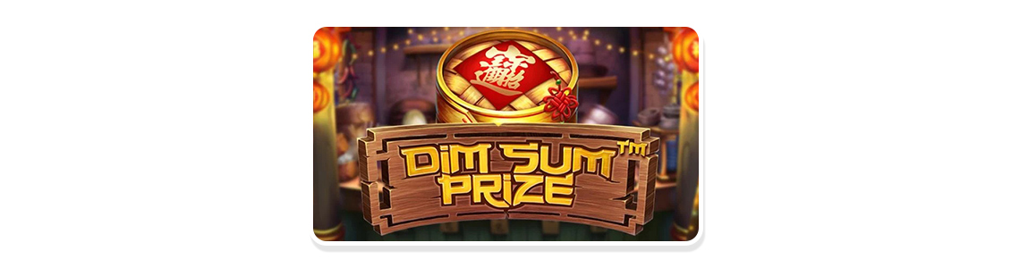 Dim Sum Prize Betsoft